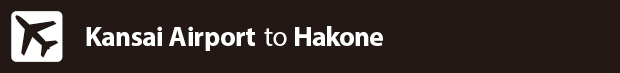 Kansai Airport to Fuji